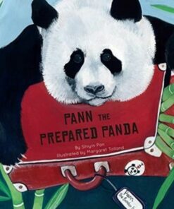 Pann the Prepared Panda - Shiyin Pan - 9781760361006