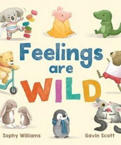 Feelings Are Wild - Sophy Williams - 9781761180262