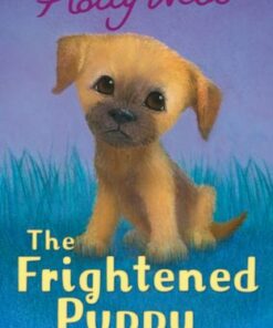 The Frightened Puppy - Holly Webb - 9781788953887