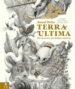 Terra Ultima: The discovery of a new continent - Uitgeverij Lannoo nv - 9781800786240