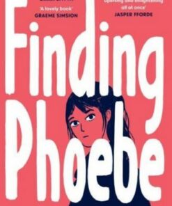 Finding Phoebe - Gavin Extence - 9781839133312
