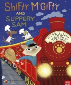 Shifty McGifty and Slippery Sam: Train Trouble - Tracey Corderoy - 9781839943225