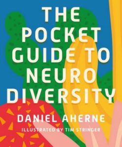 The Pocket Guide to Neurodiversity - Daniel Aherne - 9781839970146