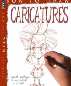 How To Draw Caricatures - David Antram - 9781910184813