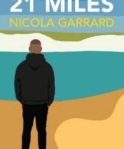 21 Miles - Nicola Garrard - 9781913109219