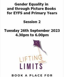 Gender Equality in and through Picture Books for EYFS and Primary Years - Session 2 - Tuesday 26th September 2023 - 4.30pm to 6.00pm -  - gend_equal_pict_2
