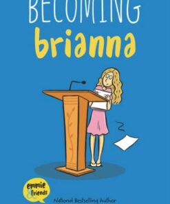 Becoming Brianna - Terri Libenson - 9780062894533