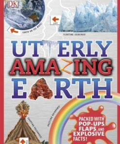 Utterly Amazing Earth: Packed with Pop-ups