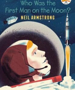 Who Was the First Man on the Moon?: Neil Armstrong: A Who HQ Graphic Novel - Nathan Page - 9780593224434