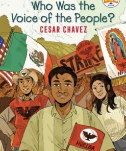 Who Was the Voice of the People?: Cesar Chavez: A Who HQ Graphic Novel - Terry Blas - 9780593224496