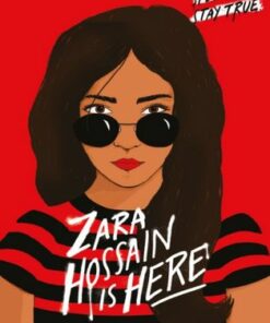 Zara Hossain is Here - Sabina Khan - 9780702308369