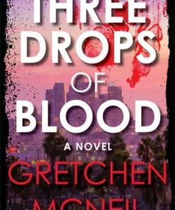 Three Drops Of Blood - Gretchen McNeil - 9781368072151