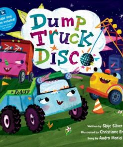 Dump Truck Disco - Skye Silver - 9781646864393
