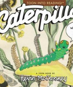 TOON Books Level 1: Caterpillars: What Will I Be When I Get to be Me? - Kevin Mccloskey - 9781662665097
