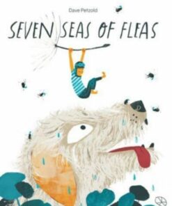 Seven Seas of Fleas - Dave Petzold - 9781760360986