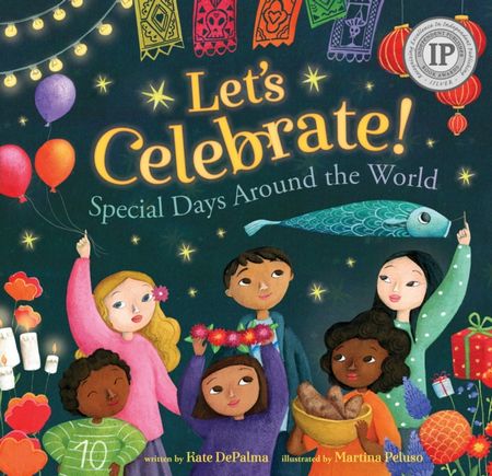 Let's Celebrate!: Special Days Around the World 2 Let's Celebrate!: Special Days Around the World - Kate DePalma - 9781782858348