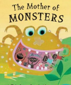 The Mother of Monsters: A Tale from South Africa - Fran Parnell - 9781782858478