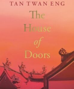 The House of Doors: A Sunday Times bestseller - Tan Twan Eng - 9781838858292