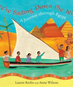 We're Sailing Down the Nile - Laurie Krebs - 9781846861949