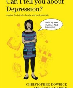 Can I tell you about Depression?: A guide for friends