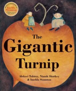 The Gigantic Turnip - Aleksei Tolstoy - 9781905236589