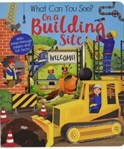 What Can You See On a Building Site? - Kate Ware - 9781912756896