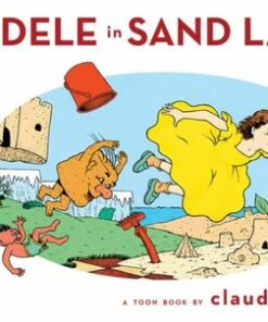 TOON Books Level 1: Adele in Sand Land - Claude Ponti - 9781943145164