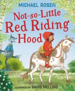 Not So Little Red Riding Hood - Michael Rosen - 9780008509934