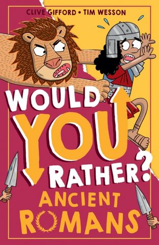 Ancient Romans (Would You Rather?