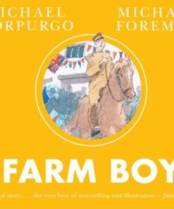 Farm Boy (Illustrated Edition) - Michael Morpurgo - 9780008612726