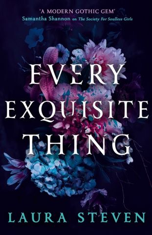 Every Exquisite Thing - Laura Steven - 9780008627355