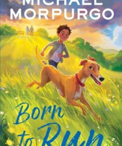 Born to Run (2023 Edition) - Michael Morpurgo - 9780008638597