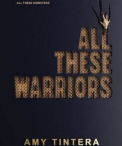All These Warriors - Amy Tintera - 9780063290778