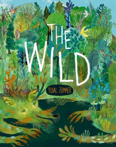 The Wild - Yuval Zommer - 9780192782625
