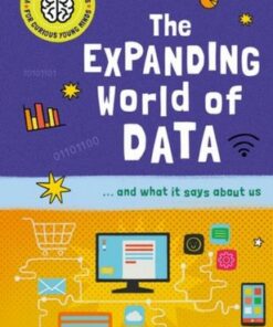 Very Short Introductions for Curious Young Minds: The Expanding World of Data - Tom Jackson - 9780192783165