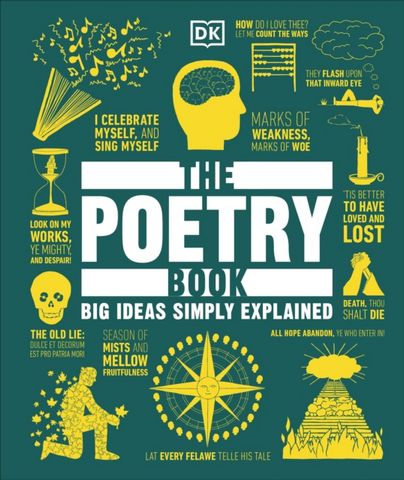 The Poetry Book: Big Ideas Simply Explained 3 The Poetry Book: Big Ideas Simply Explained - DK - 9780241566237