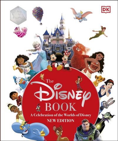 The Disney Book New Edition: A Celebration of the World of Disney: Centenary Edition - Jim Fanning - 9780241573686