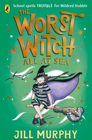 Worst Witch 4: The Worst Witch All at Sea 1 The Worst Witch 4: The Worst Witch All at Sea - Jill Murphy - 9780241607947