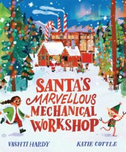 Santa's Marvellous Mechanical Workshop (HB) - Vashti Hardy - 9780702322518