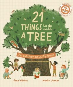 21 Things to Do With a Tree - Jane Wilsher - 9780711280526