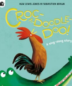 Croc-a-doodle-doo! - Huw Lewis Jones - 9780711282803