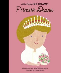 Princess Diana: Volume 98 - Maria Isabel Sanchez Vegara - 9780711283060