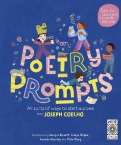 Poetry Prompts: All sorts of ways to start a poem from Joseph Coelho - Joseph Coelho - 9780711285118
