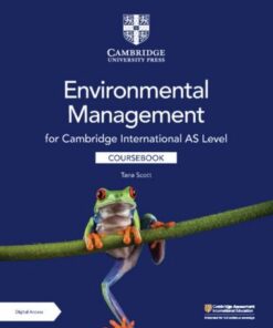 Cambridge International AS Level Environmental Management Coursebook with Digital Access (2 Years) - Tana Scott - 9781009306256