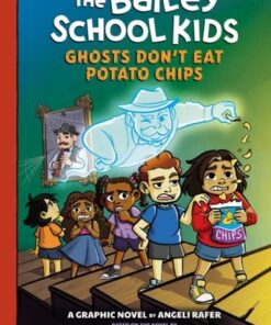 Adventures of the Bailey School Kids: Ghosts Don't Eat Potato Chips - Marcia Thornton Jones - 9781338881653