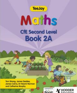 TeeJay Maths CfE Second Level Book 2A Second Edition - Thomas Strang - 9781398363250