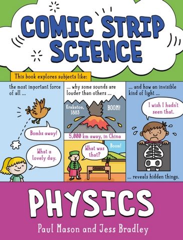 Comic Strip Science: Physics: The science of forces