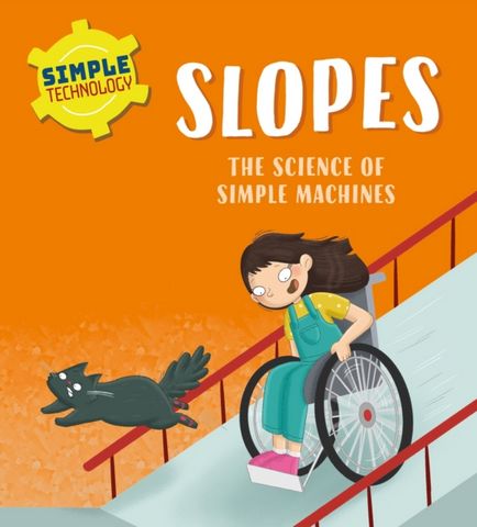 Simple Technology: Slopes - Liz Lennon - 9781526323590