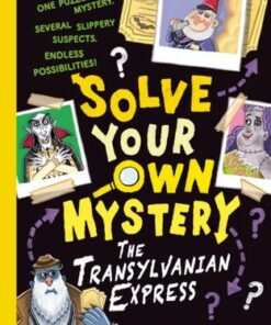 Solve Your Own Mystery: The Transylvanian Express - Gareth P. Jones - 9781788954495