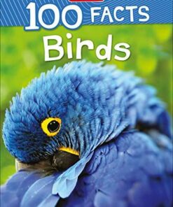 100 Facts: Birds - Jinny Johnson - 9781789892581